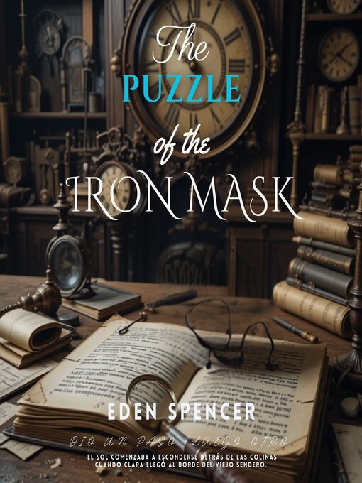 Title details for The Puzzle of the Iron Mask by Eden Spencer - Available